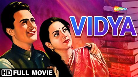 Vidya 1948 विद्या Hd Full Movie Dev Anandsuraiya G Trivedi