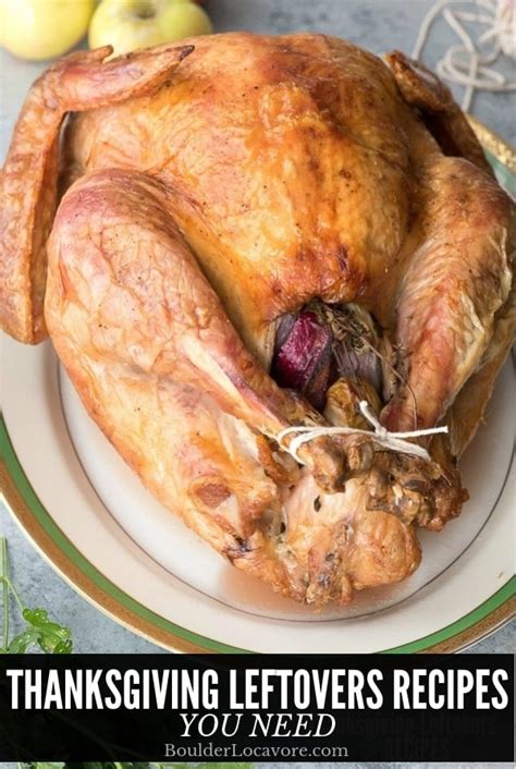 Thanksgiving Leftovers Recipes You Need Boulderlocavore Com