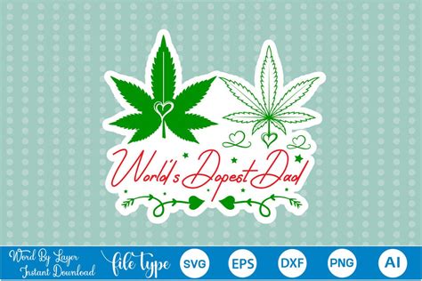 Worlds Dopest Dad Sticker Svg Svgsquotes And Sayingsfood And Drinkon