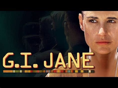 Jane tells he fictional story of navy topographic analyst lt. G.I.Jane (1997) Official Trailer - YouTube
