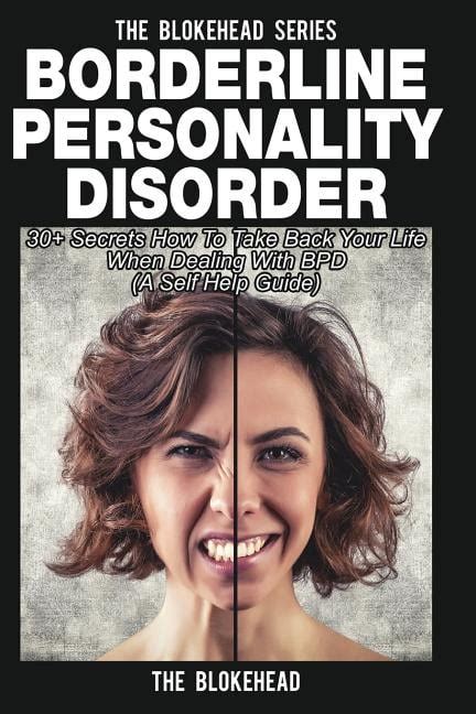 Borderline Personality Disorder 30 Secrets How To Take Back Your