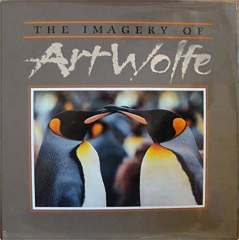 The Imagery Of Art Wolfe By Wolfe Art Veery Good 1985 Signed By