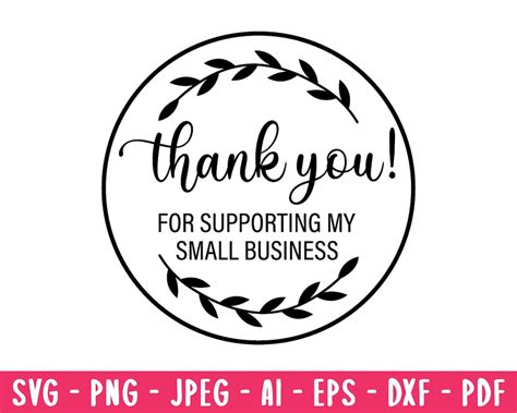 Thank You For Supporting My Small Business Svg Png Eps Dxf Pdf Ai