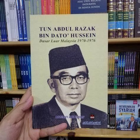 Tun Abdul Razak Bin Dato Hussein Dasar Luar Malaysia 1970 1976