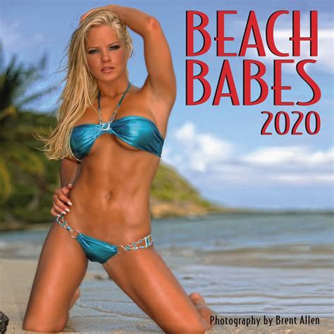 Beach Babes 2020 Wall Calendar By Brent Allen Goodreads