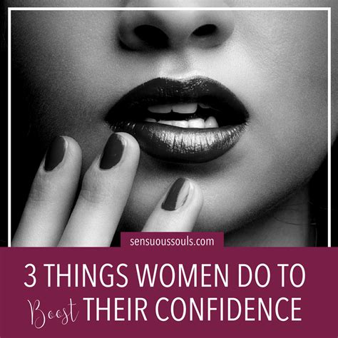 Things Women Can Do To Boost Their Self Confidence Sensuous Souls