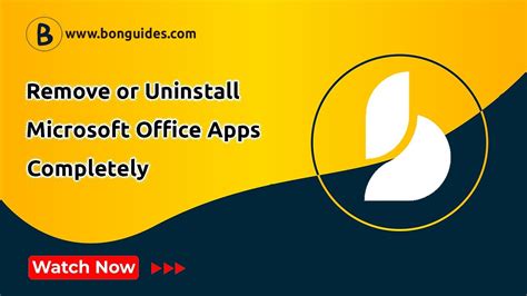 How To Remove Or Uninstall Microsoft Office Apps Completely Office