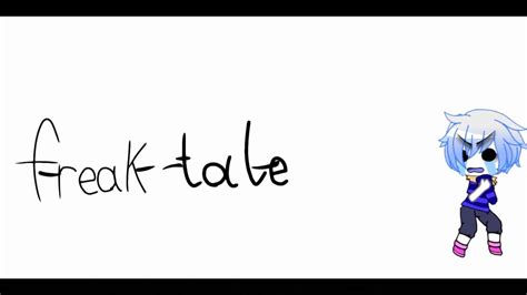 Freak Tale 🗿 Youtube