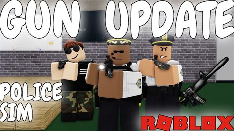 Major Custom Gun Update Roblox Policesim Nyc Youtube