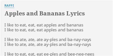 Apples And Bananas Lyrics By Raffi I Like To Eat Eat Eat Apples And