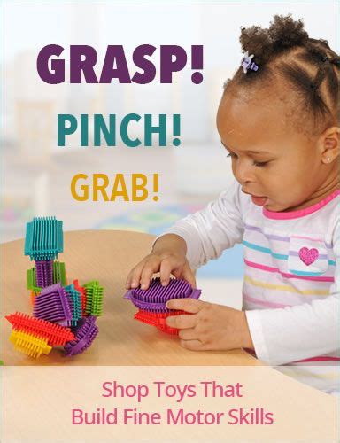 Infants And Toddlers Will Build These Fine Motor Skills As They Play