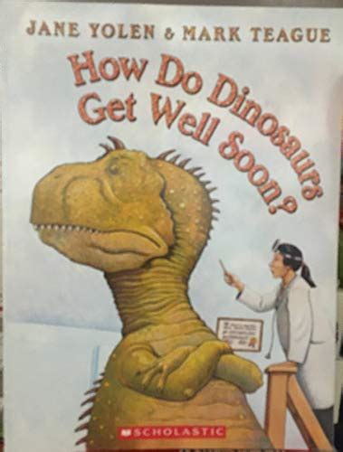 9780439241014 How Do Dinosaurs Get Well Soon Edition First