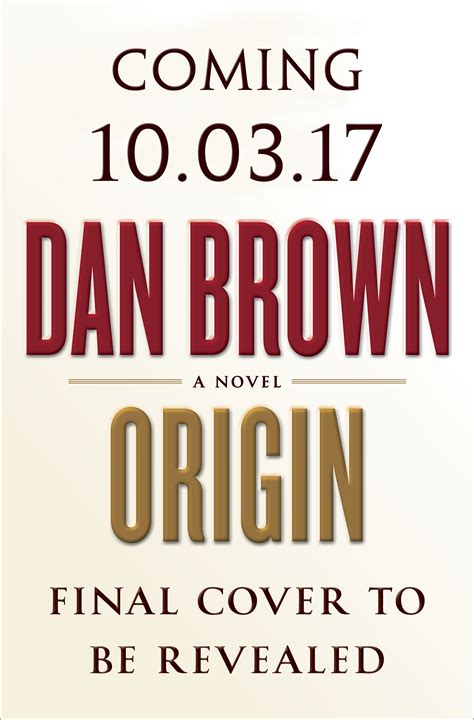 Part #5 of robert langdon series by dan brown. The Official Website of Dan Brown