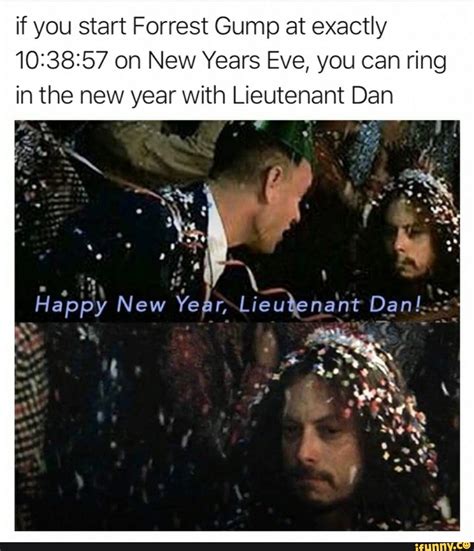 If You Start Forrest Gump At Exactly 103857 On New Years Eve You Can