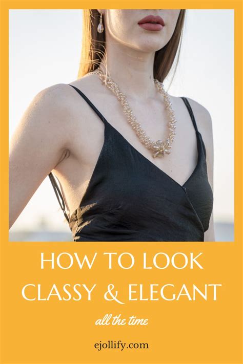 30 Tips To Look Rich And Classy Always • 2020 How To Look Rich How To Look Classy Classy