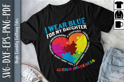 I Wear Blue For My Daughter Autism By Unlimab Thehungryjpeg