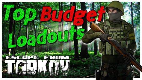 Budget PVP Loadouts that CRUSH Geared PMCs in Escape from Tarkov - YouTube