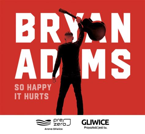 Bryan Adams So Happy It Hurts Tour Prezero Arena Gliwice