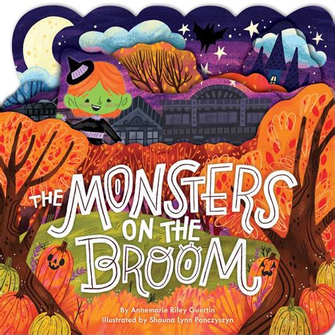 The Monsters On The Broom Book By Annemarie Riley Guertin Shauna