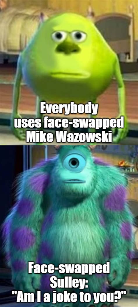 The Best Mike Wazowski Memes Memedroid