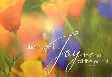 Joy To The Lord Shout For Joy To The Lord All The Earth ~ Psalm