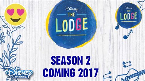 The Lodge Season 2 Coming 2017 Official Disney Channel Uk Youtube
