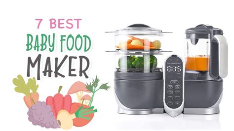 7 Best Baby Food Maker The Best Baby Food Processors Of 2023 Youtube