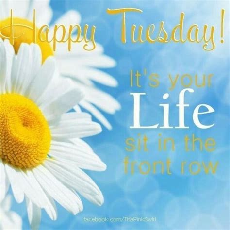 50 Best Happy Tuesday Quotes And Sayings With Pictures Happy Tuesday Quotes Tuesday Quotes