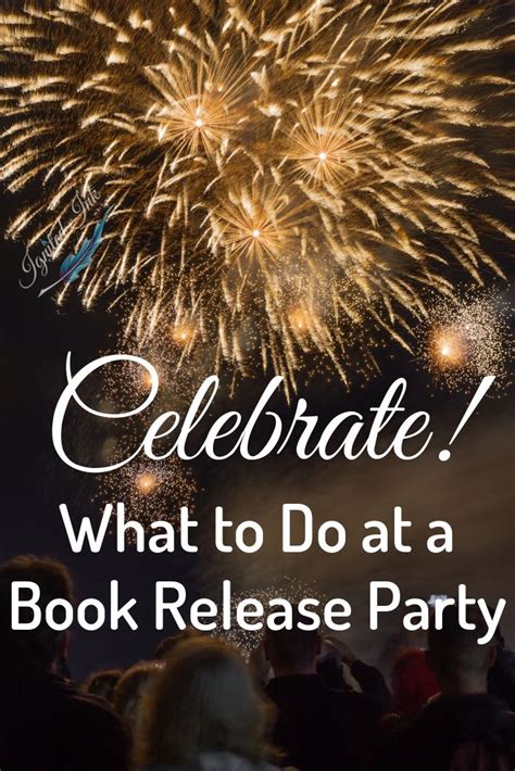 Celebrating Your Book What To Do At A Release Party — Read Blog