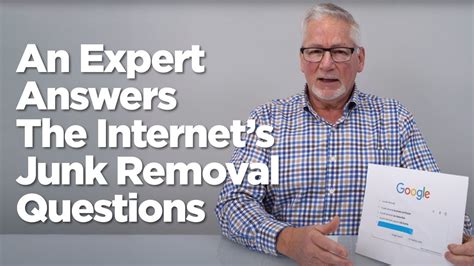 A Junk Removal Expert Answers The Internets Most Asked Questions Youtube