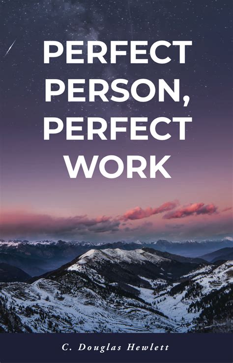 Perfect Person Perfect Work Emmaus Worldwide