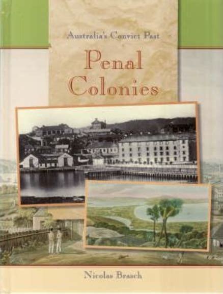 Buy Book Penal Colonies Australias Convict Past Lilydale Books