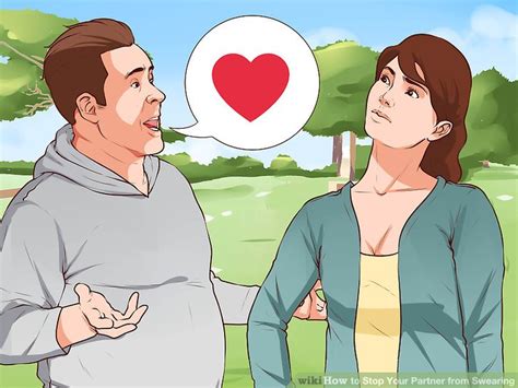 How To Stop Your Partner From Swearing 13 Steps With Pictures