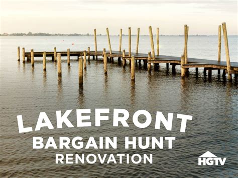 Prime Video Lakefront Bargain Hunt Renovation Season 1