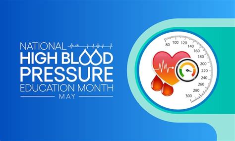 Premium Vector High Blood Pressure Hbp Education Month Is Observed