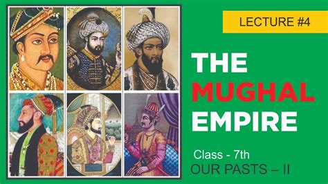 The Mughal Empire Our Pasts Ii Lecture 4 Ntse 7th Youtube