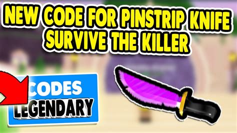 Is a horror survival game where players can either be the killer or survivor: (NEW JANE UPDATE)ROBLOX SURVIVE THE KILLER CODES - YouTube
