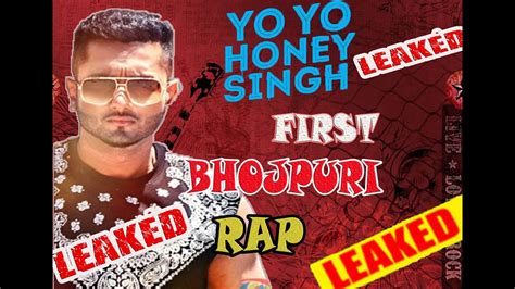 Best Funny Rap Honey Singh Latest Bhojpuri Rapleaked Its Hilarious Youtube