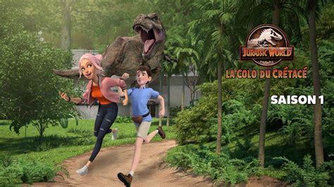 Jurassic World La Colo Du Crétacé Saison 1 En Streaming Gratuit Sur