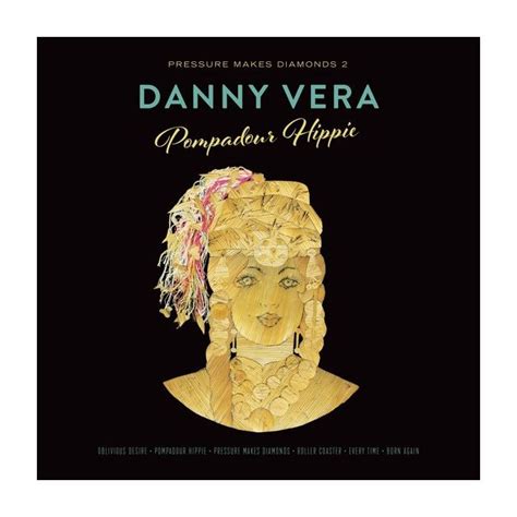 verse 2 pressure makes diamonds, a long heavy road first the weight on your shoulders, it's crushing your bones and then it gets darker than the blackest of coal then pressure makes diamonds, 'cause hard work pays. Danny Vera - Pressure Makes Diamond 2 - CD | CD-Hal Ruinen