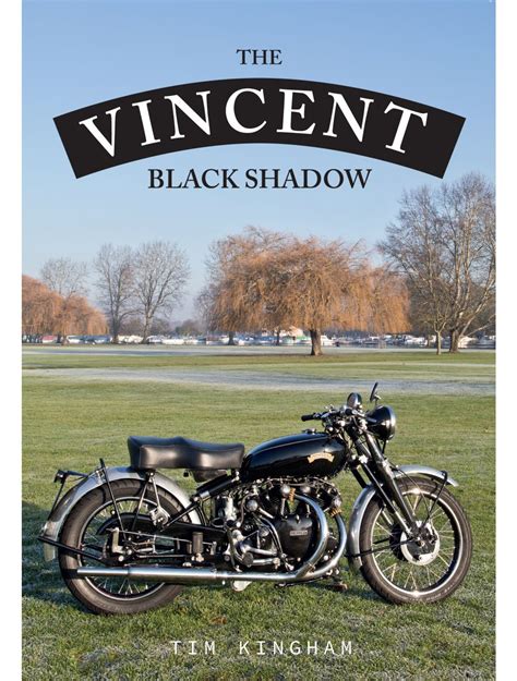 The Vincent Black Shadow Amberley Publishing