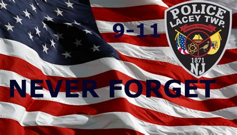 September 11th 2019 Remembering 911 Lacey Township Police Department