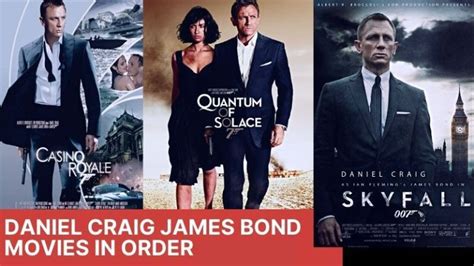 How To Watch Daniel Craig James Bond Movies In Order The Reading Order
