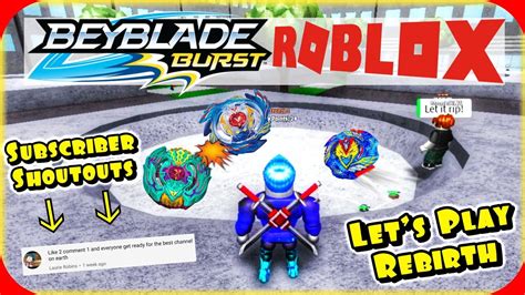 Lets Play Roblox Beyblade Rebirth Subscriber Shoutouts Beyblade