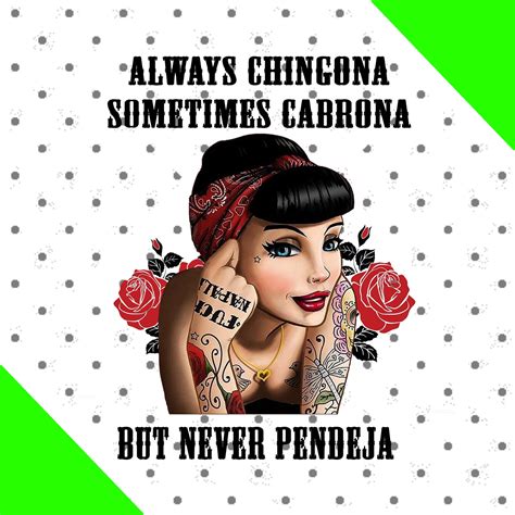 Always Chingona Sometimes Cabrona But Never Pendeja Png Etsy