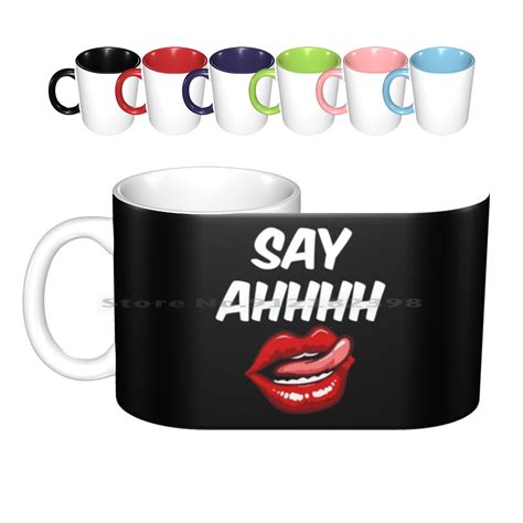 say ahhhh ceramic mugs coffee cups milk tea mug say ahhhh tongue lips dsl oral kiss sex sexual