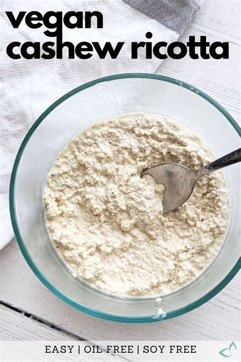 Quick And Easy Vegan Ricotta Made With Cashews No Oil Or Soy Its