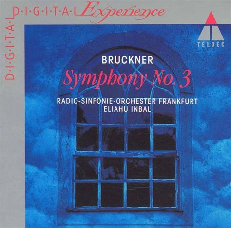 Bruckner Symphony No 3 Frankfurt Radio Symphony Orchestra Cd