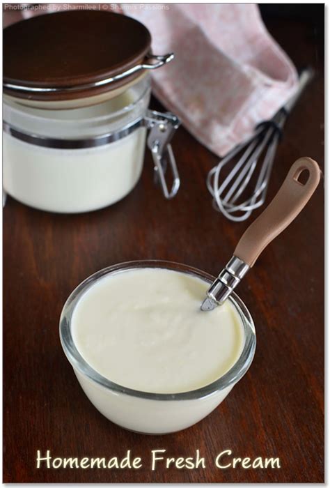Homemade Fresh Cream How To Make Fresh Cream Sharmis Passions