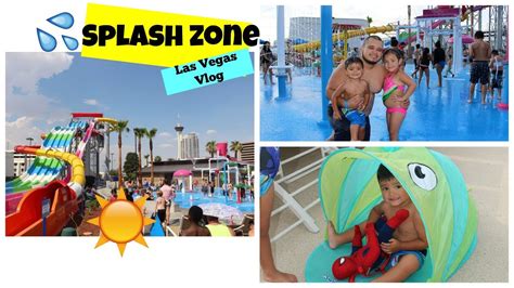 Las Vegas Splash Zone Vlog Youtube
